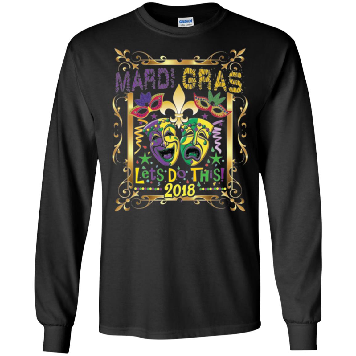 Mardi Gras Let_s Do This 2018 T-shirt Black