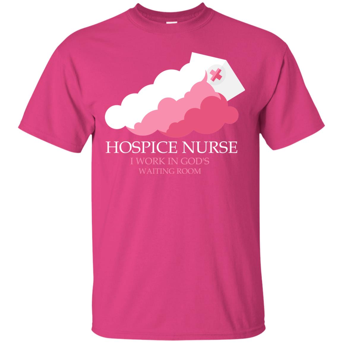 Hospice Nurse Shirt I Work In God_s Waiting Room Heliconia