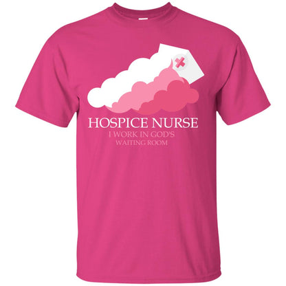 Hospice Nurse Shirt I Work In God_s Waiting Room Heliconia