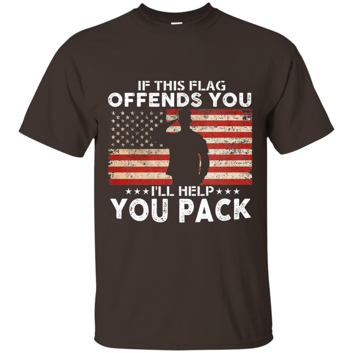 If This Flag Offends You I Willl Help You Pack Us Flag T-shirt Dark Chocolate