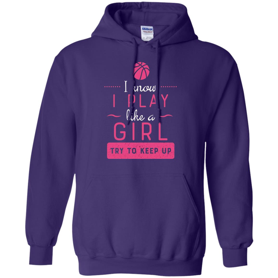 Basketball Shirt -girls Play Like A Girl Try To Keep Up Purple