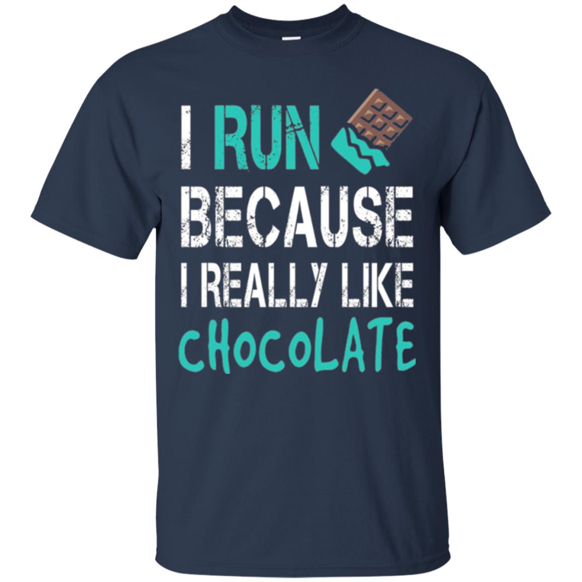 Runner T-shirt I Run Because I Really Like Chocolate Navy