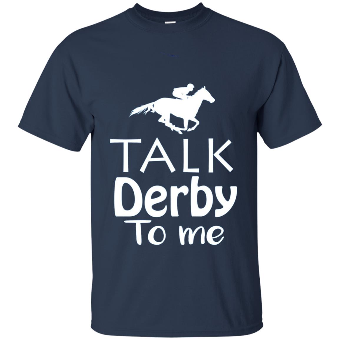 Talk Derby To Me Funny Derby Horse Racing Festival T-shirt Navy