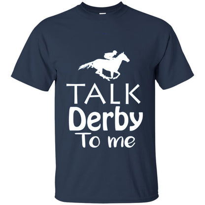 Talk Derby To Me Funny Derby Horse Racing Festival T-shirt Navy