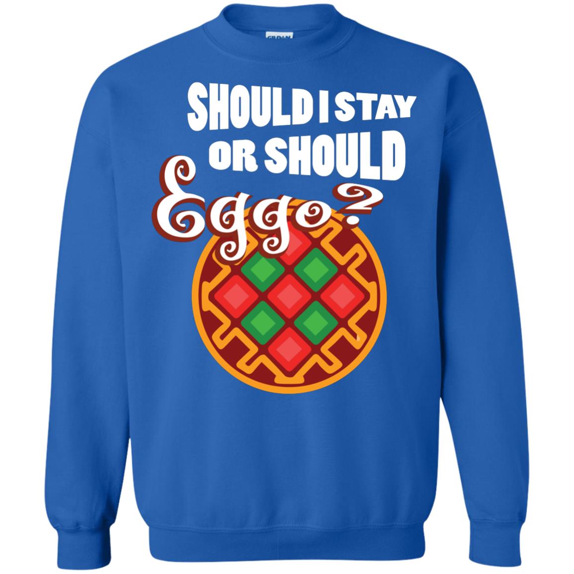 Waffle Lover T-shirt Should I Stay Or Should Eggo Royal