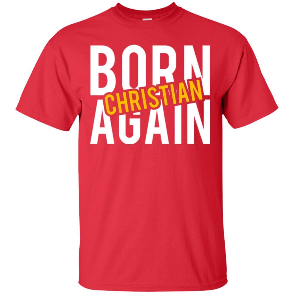 Christian T-shirt Born Again Christian Red