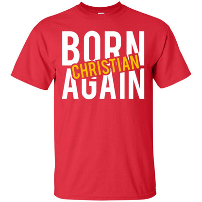 Christian T-shirt Born Again Christian Red