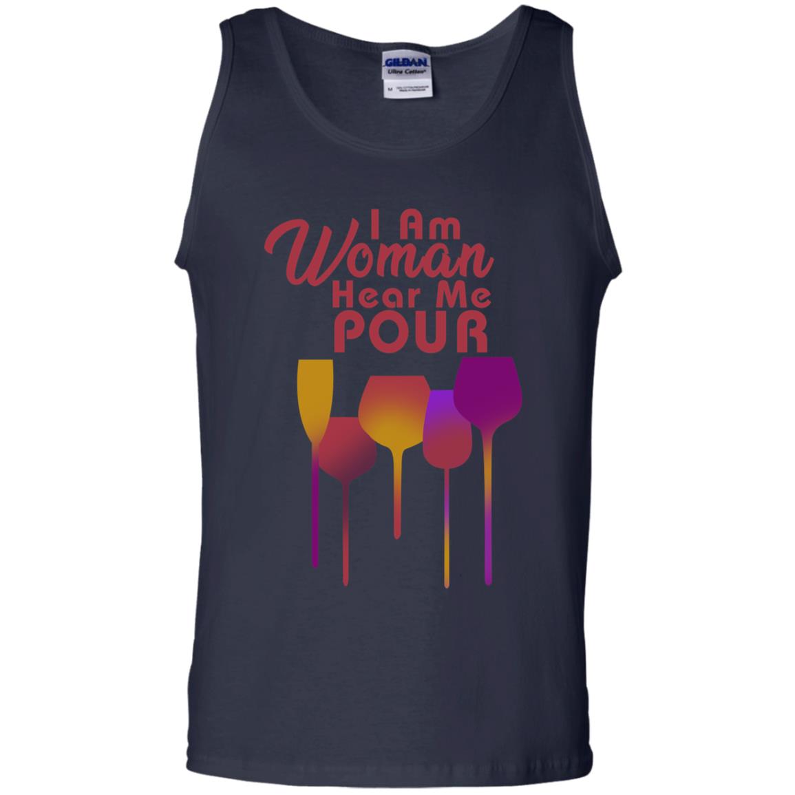 I Am Woman Hear Me Pour Wine Drinking Lovers Shirt Navy