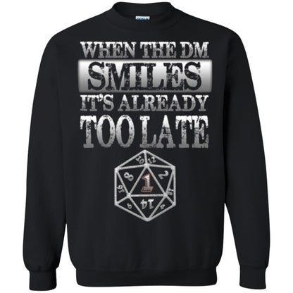 When The Dm Smiles It_s Too Late T-shirt Black