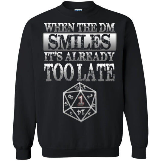 When The Dm Smiles It_s Too Late T-shirt Black