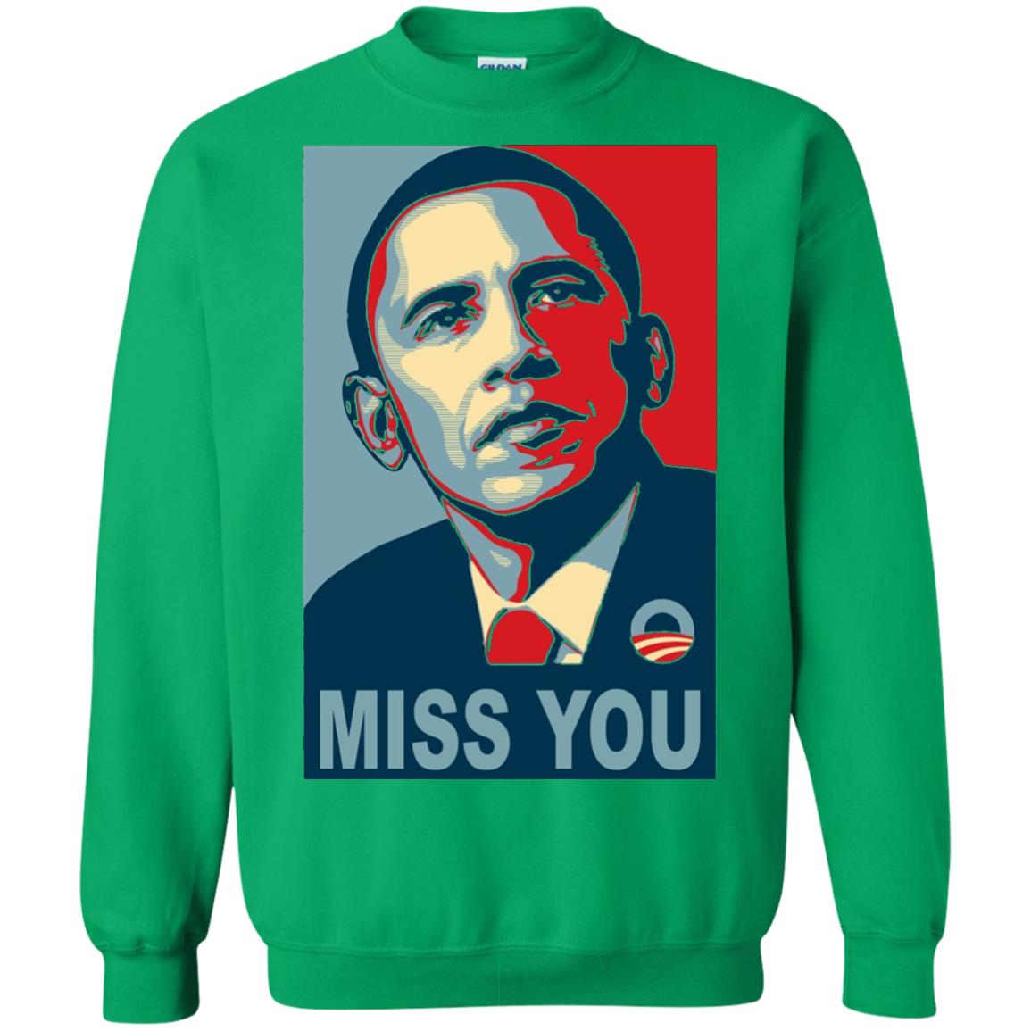 American President Miss You Political T-shirt Irish Green