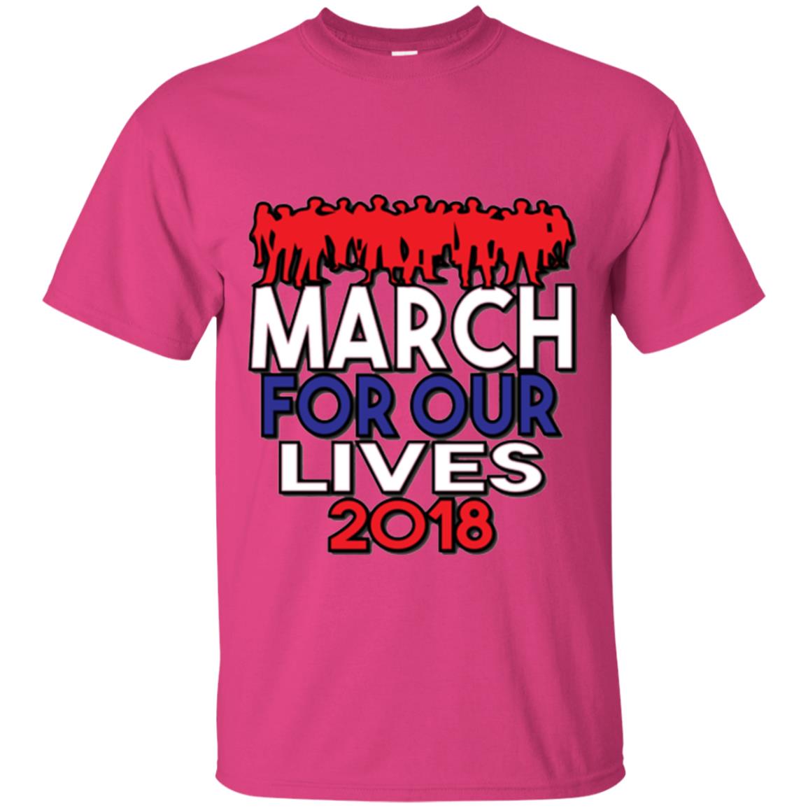 March For Our Lives 2018 Anti Gun T-shirt Heliconia