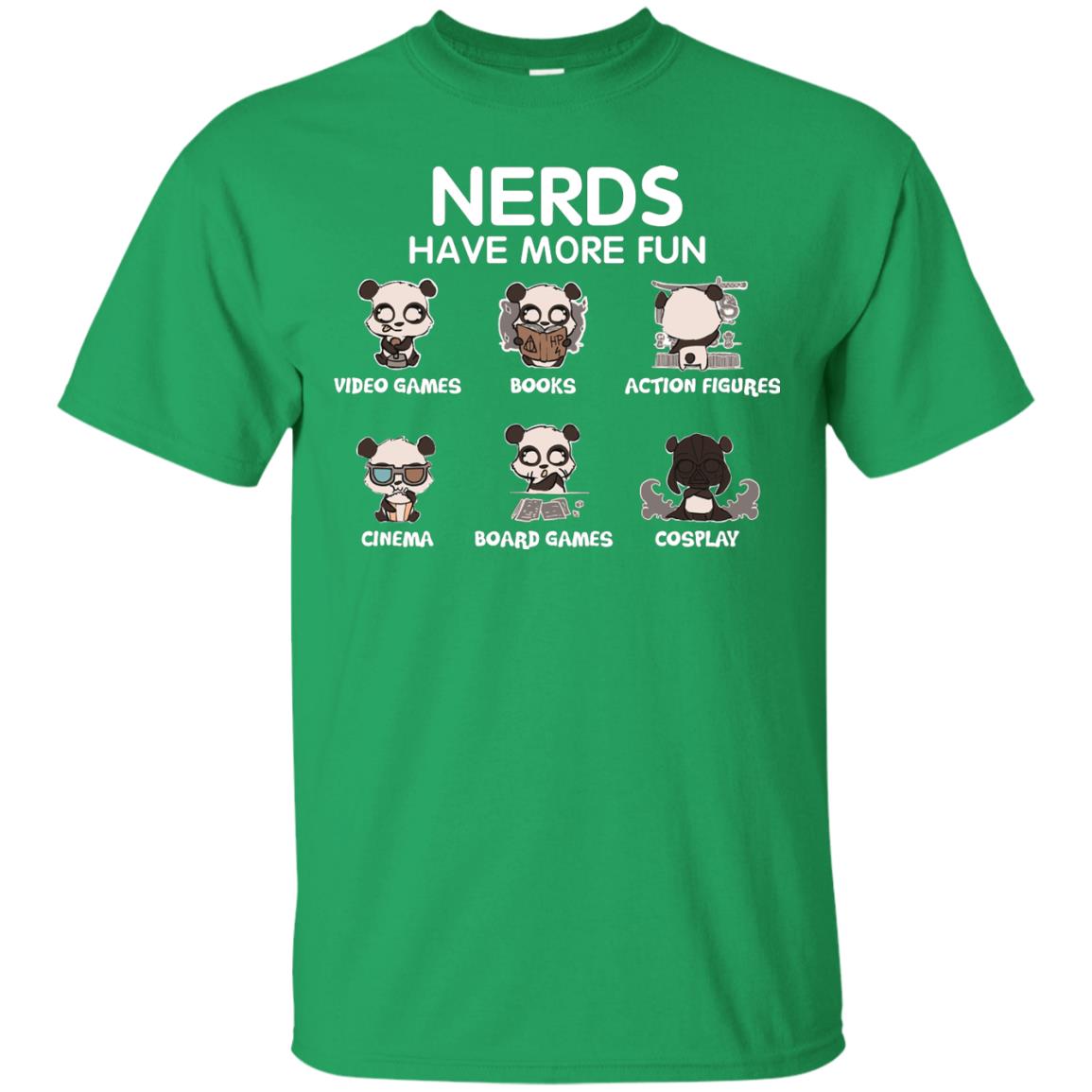 Nerds Have More Fun Video Games Books Action Figures Shirts Irish Green