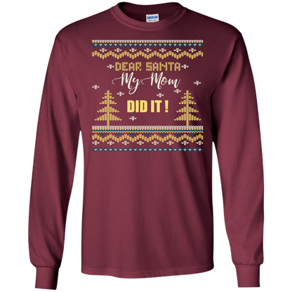Christmas T-shirt Dear Santa My Mom Did It Maroon