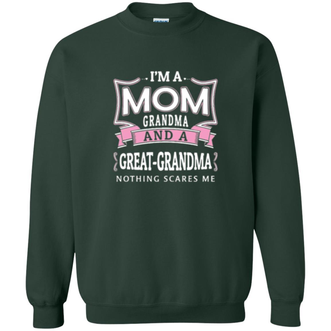 Nana T-shirt Nothing Scares Me I_m Mom Grandma Forest Green