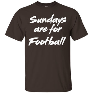 Football Lover T-shirt Sundays Are For Football