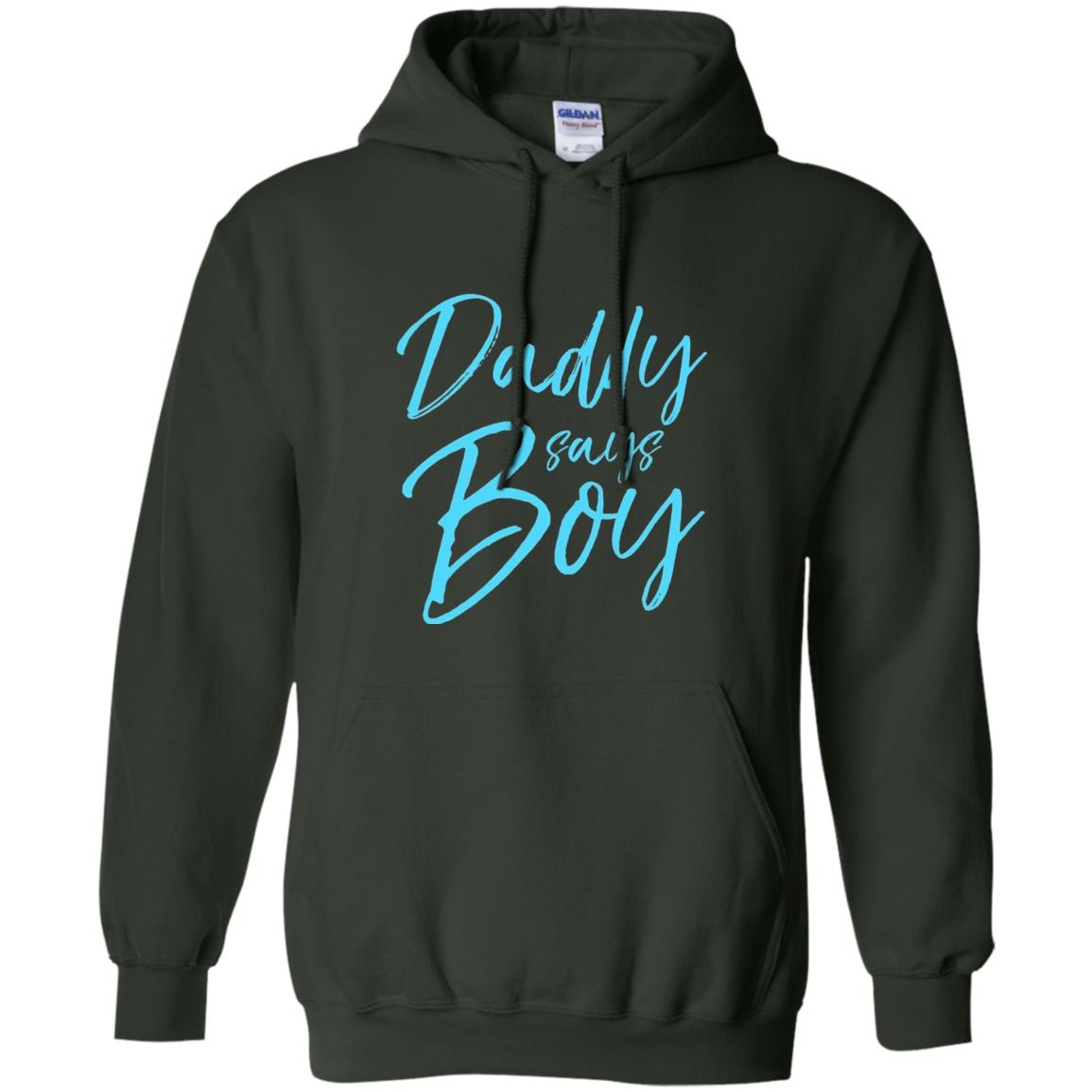 Daddy Says Boy Blue Gender Reveal Announcement Forest Green