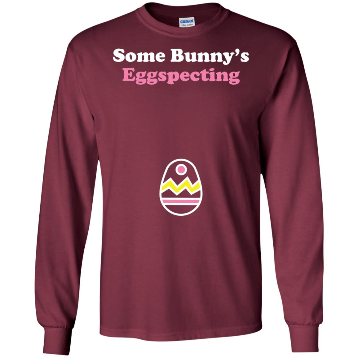 Easter Pregnant Shirt Some Bunnys Eggspecting Maroon