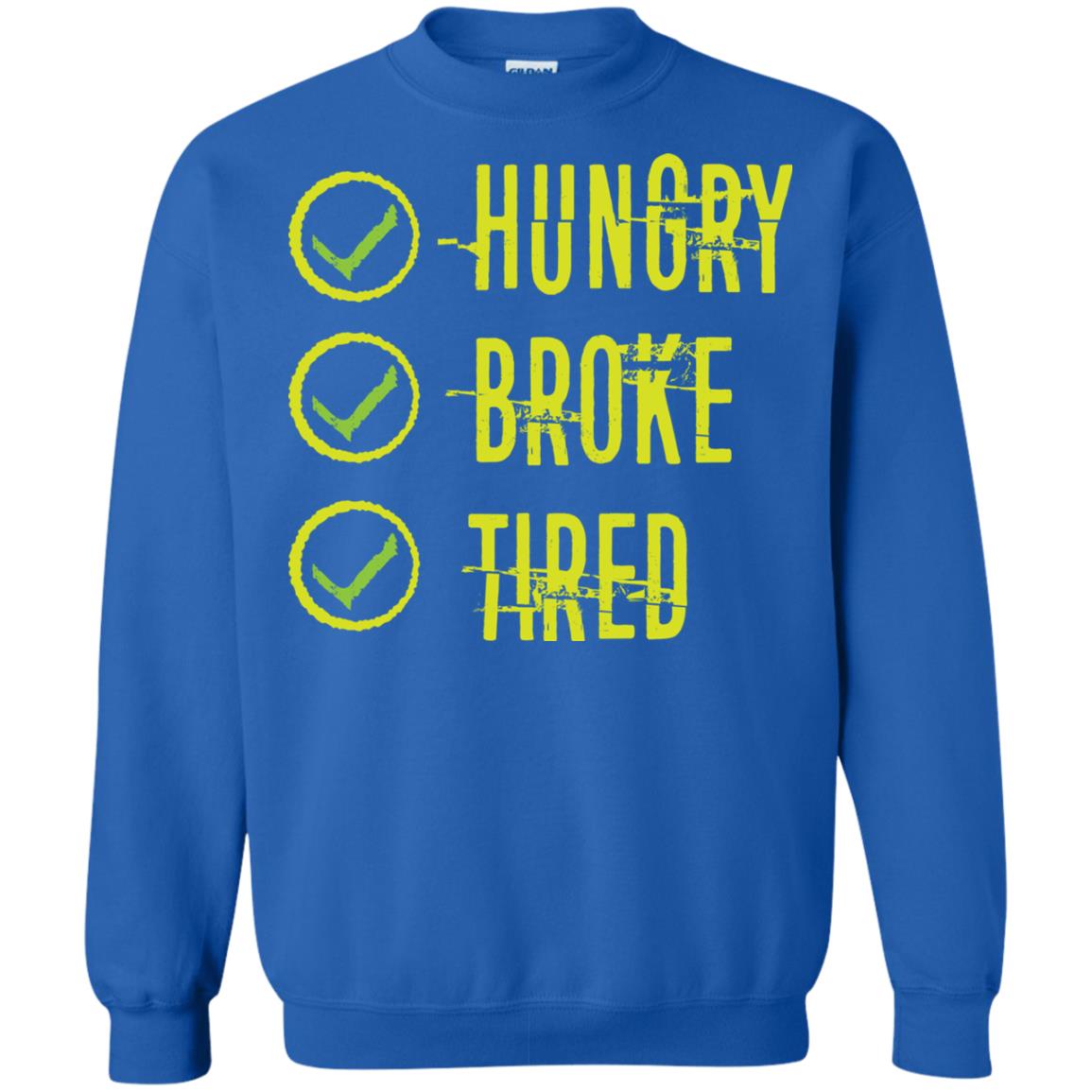 Hungry Broke Tired Check Mark T-shirt Royal