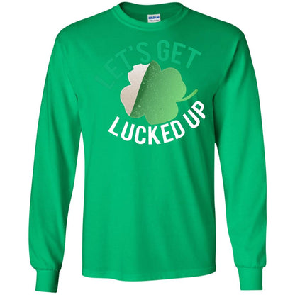 Let's Get Lucked Up Shamrocks Saint Patrick's Day T-shirt Irish Green