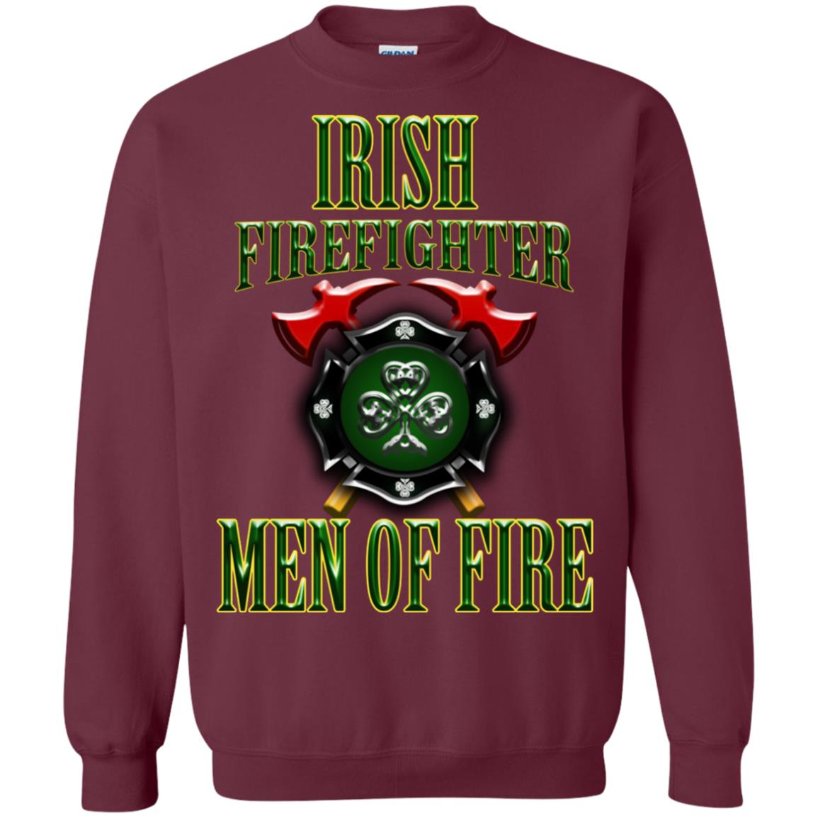 Irsh Firefighter Men Of Fire Irish Fireman Gift Shirt Maroon