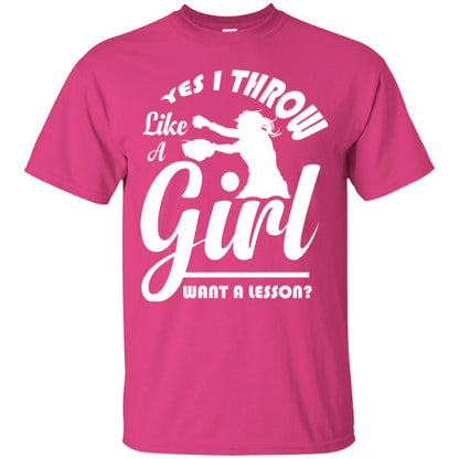 Softball T-shirt Yes I Throw Like A Girl Want A Lesson Heliconia