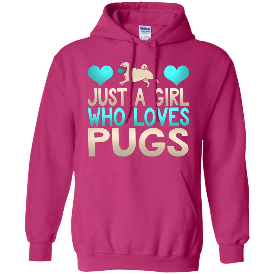 Just A Girl Who Loves Pugs Pup Owner Lover Shirt Heliconia