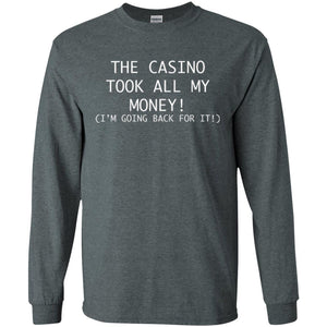 Gambler T-shirt The Casino Took All My Money