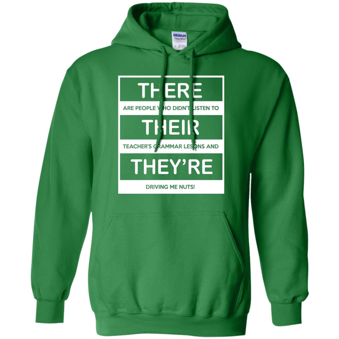 There Are People Who Don_t Listen To Their Teacher Student T-shirt Irish Green