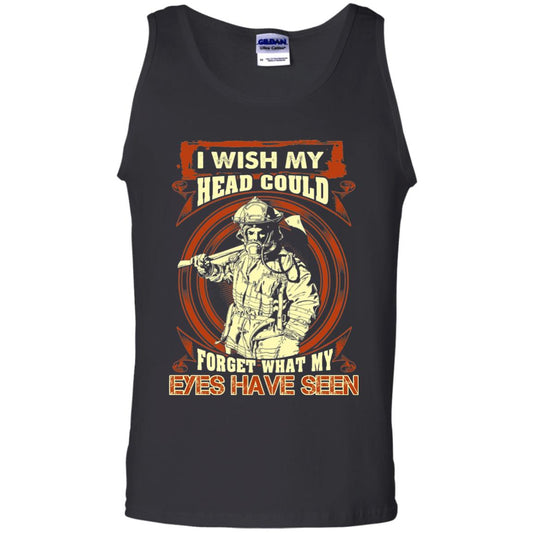 Firefighter Shirt I Wish My Head Could Forget What My Eyes Have Seen Black