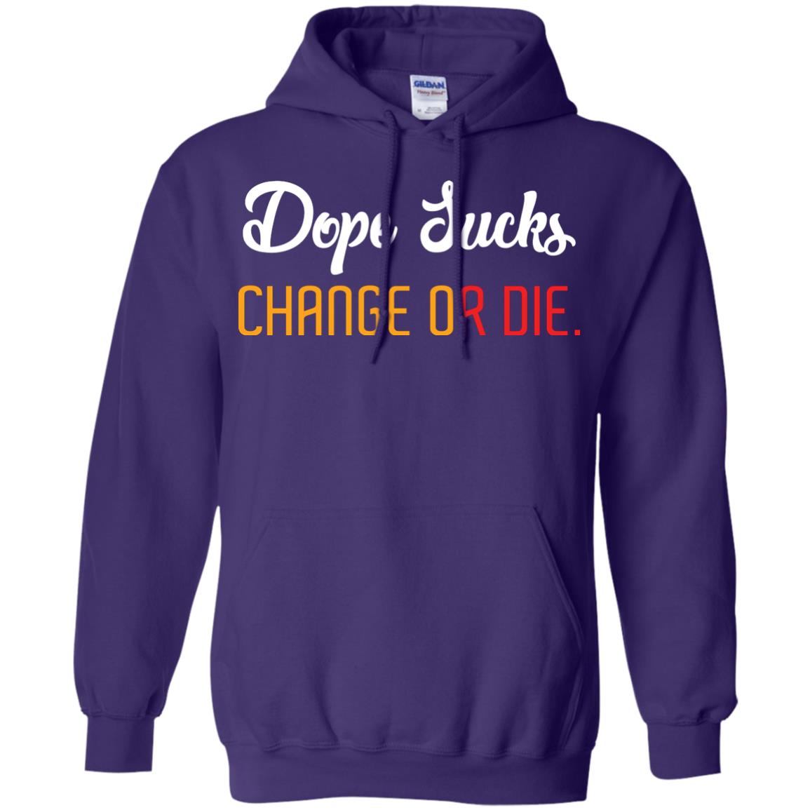 Dope Sucks Change Or Die T-shirt Purple