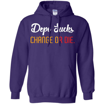 Dope Sucks Change Or Die T-shirt Purple
