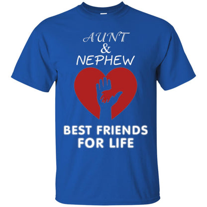 Family T-shirt Aunt And Nephew Best Friends For Life Royal