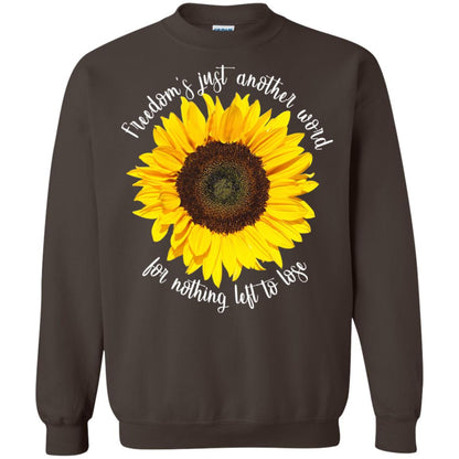 Freedom's Just Another Word For Nothing Left To Lose Shirt Dark Chocolate