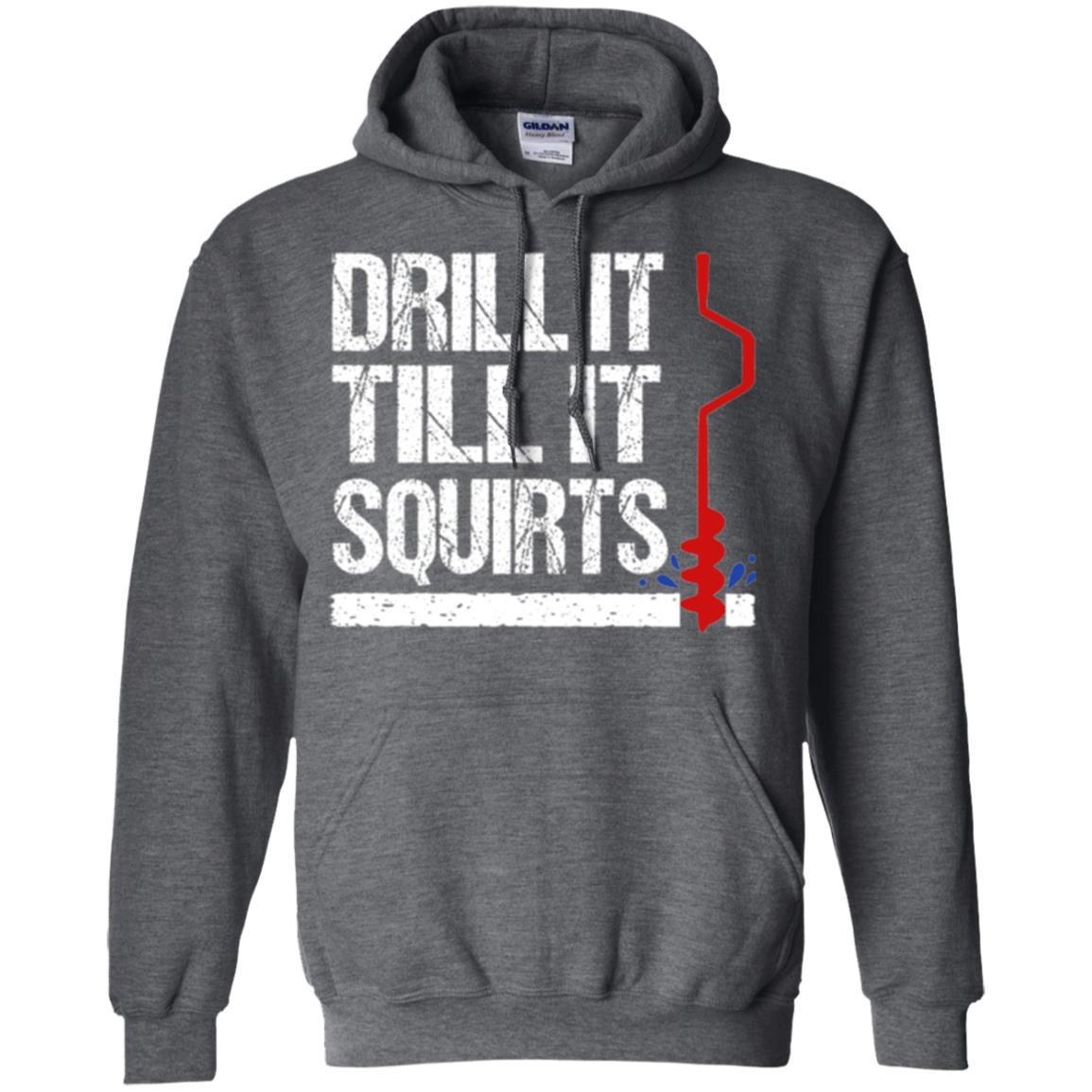 Ice Fishing T-shirt Drill It Till It Squirts Dark Heather
