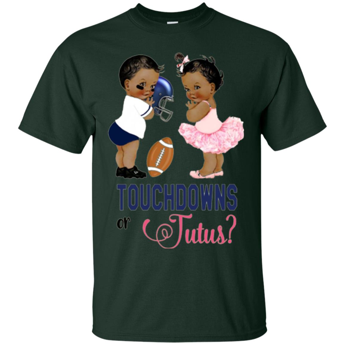 Ethnic Touchdowns Or Tutus Gender Reveal Party Football Lover T-shirt Forest Green
