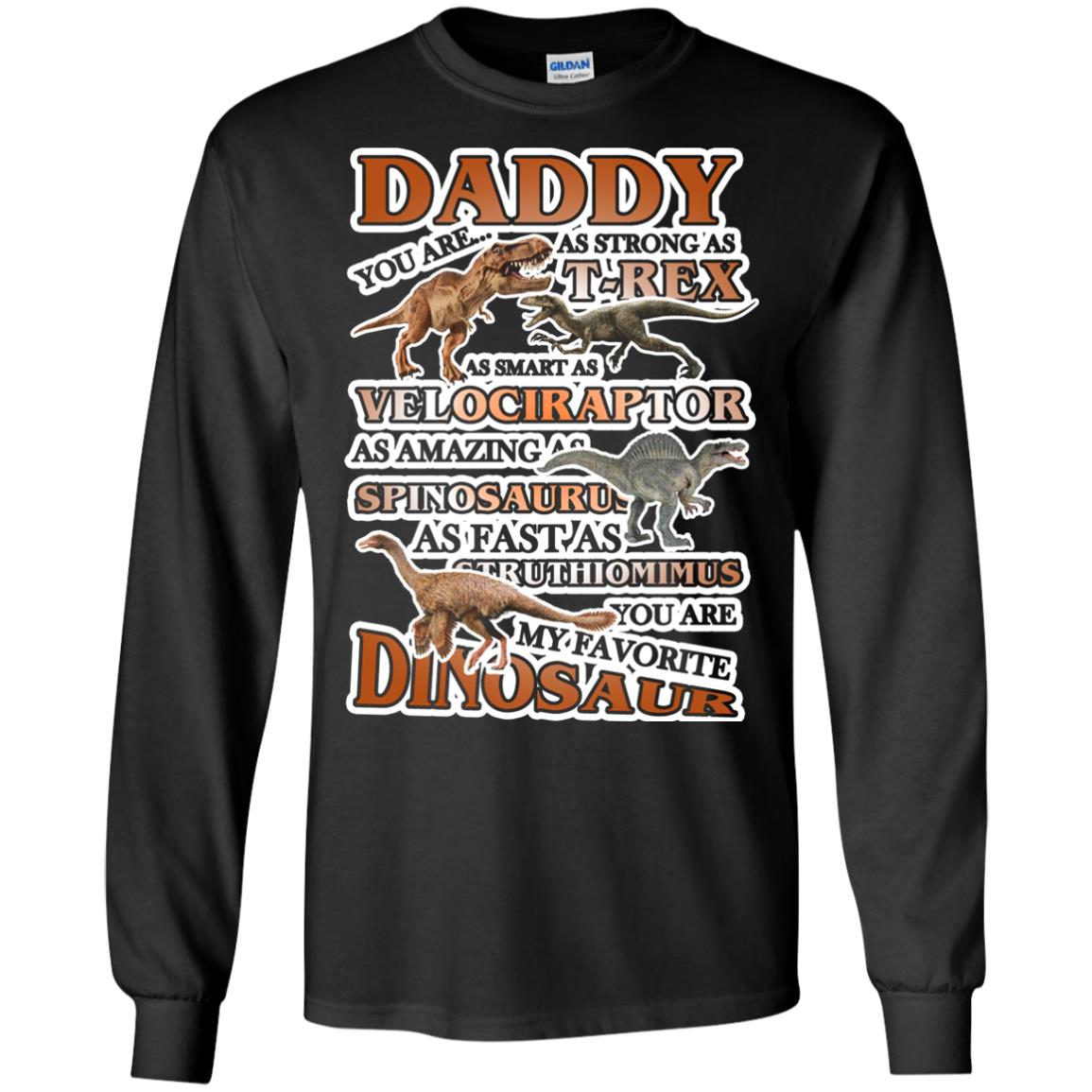 Daddy You Are My Favorite Dinosaur Shirt For Kids Black