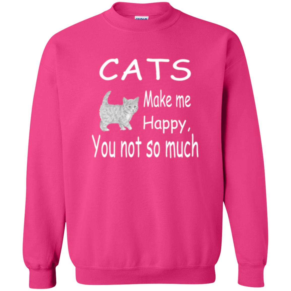 Cat Lover T-shirt Cats Make Me Happy You Not So Much Heliconia