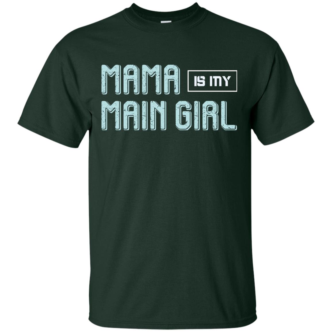 Mama Is My Main Girl Mommy Shirt Forest