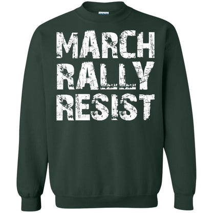 March Rally Resist Politics Government Shirt Forest Green