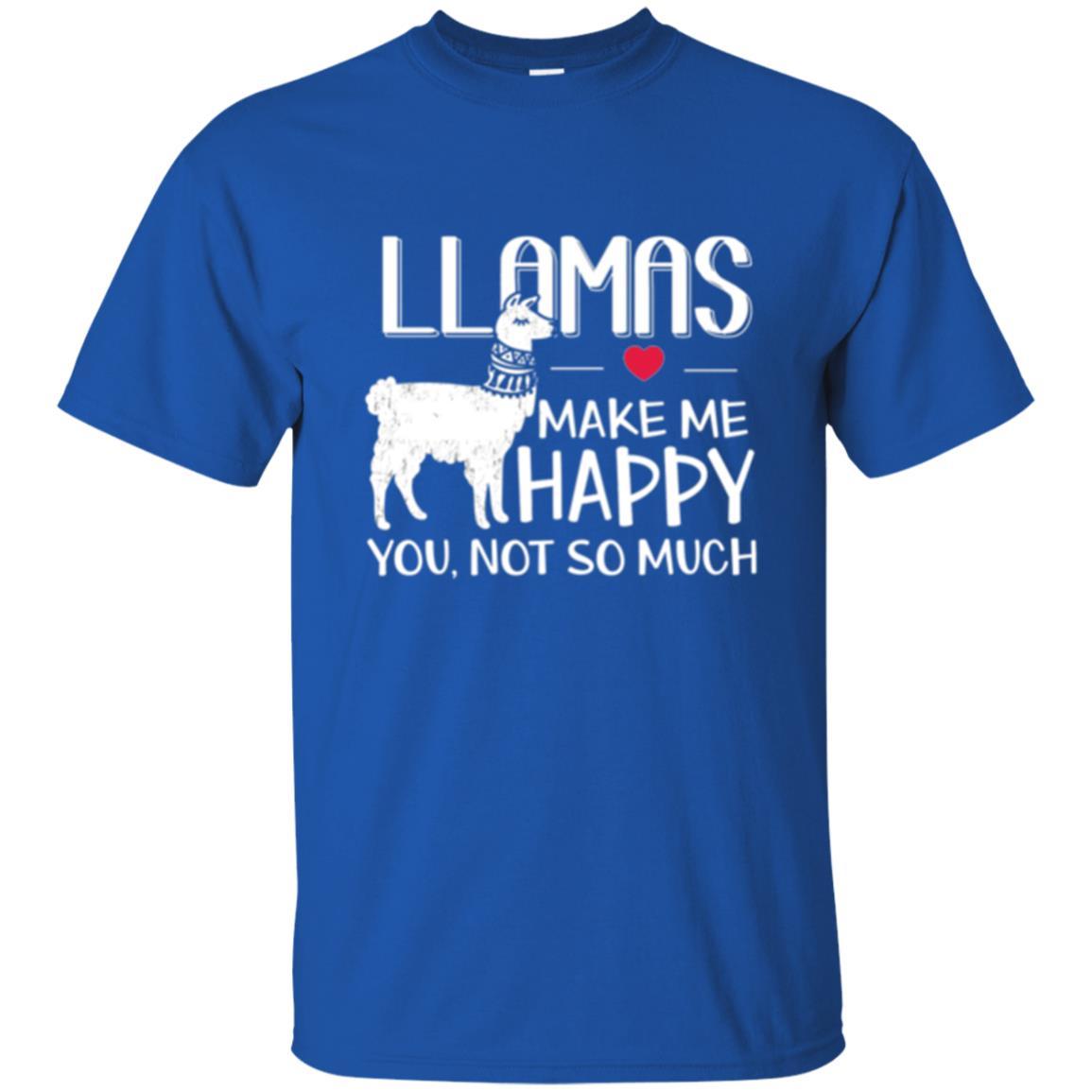 Llamas Make Me Happy You Not So Much T-shirt Royal