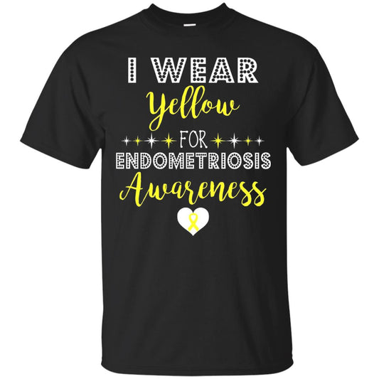 I Wear Yellow For Endometriosis Awareness Support Gift Shirt Black