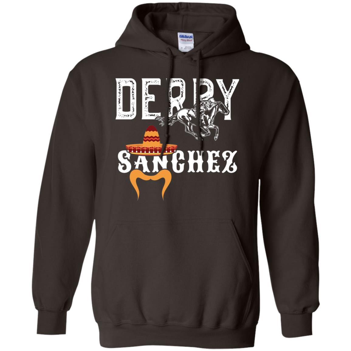 Derby Sanchez When Cinco De Mayo Derby Collide Shirt Dark Chocolate