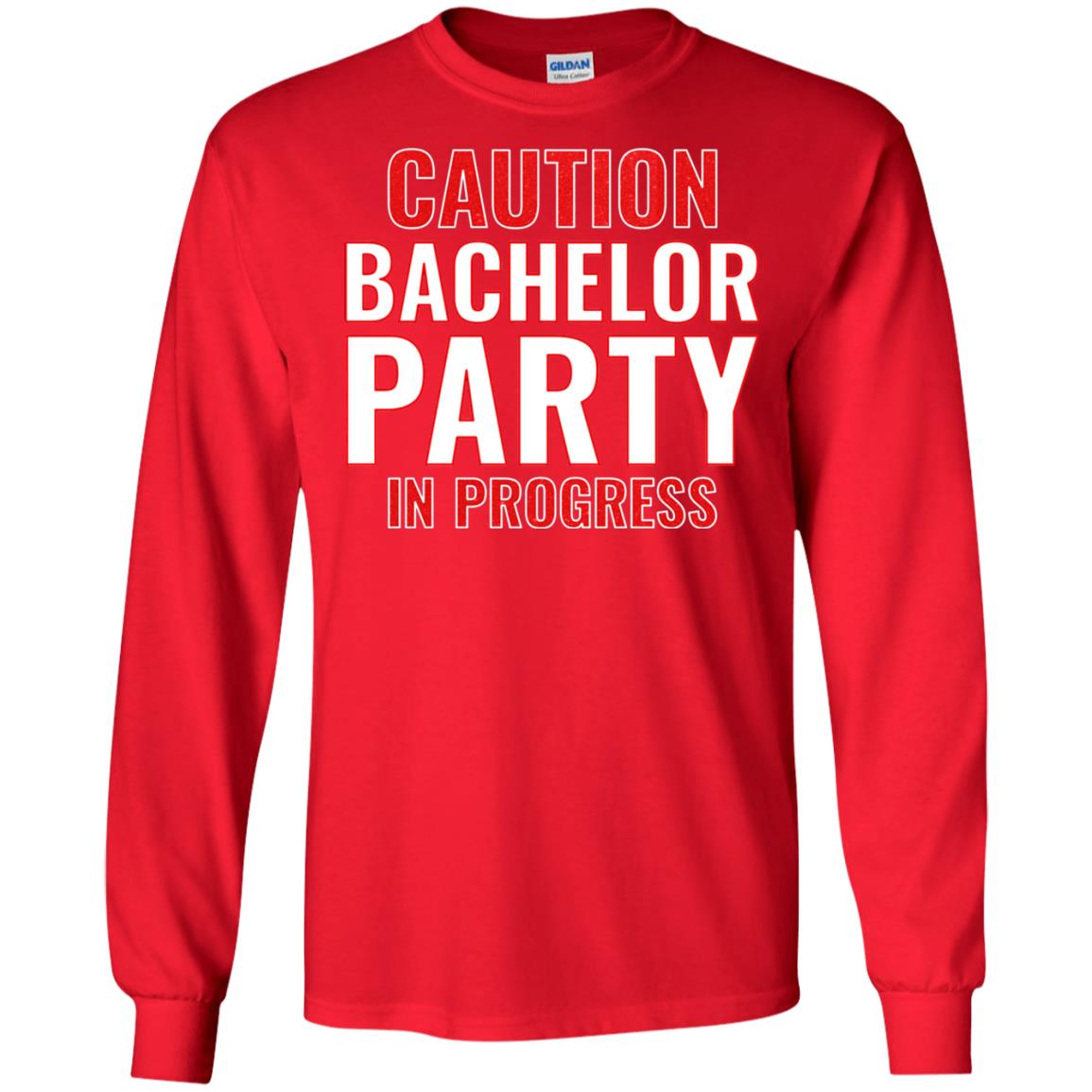 Funny Warning Caution Bachelor Party In Progress Red