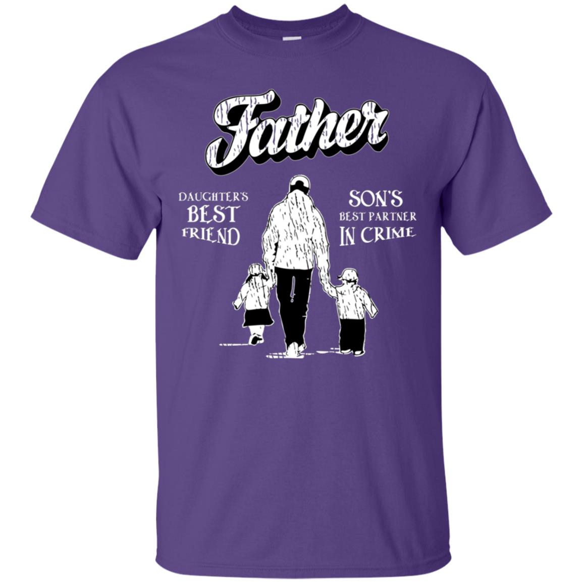 Father Is Daugther's Best Friend Son's Best Partner In Crime Shirt Purple