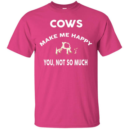 Cow Lovers T-shirt Cows Make Me Happy You Not So Much Heliconia