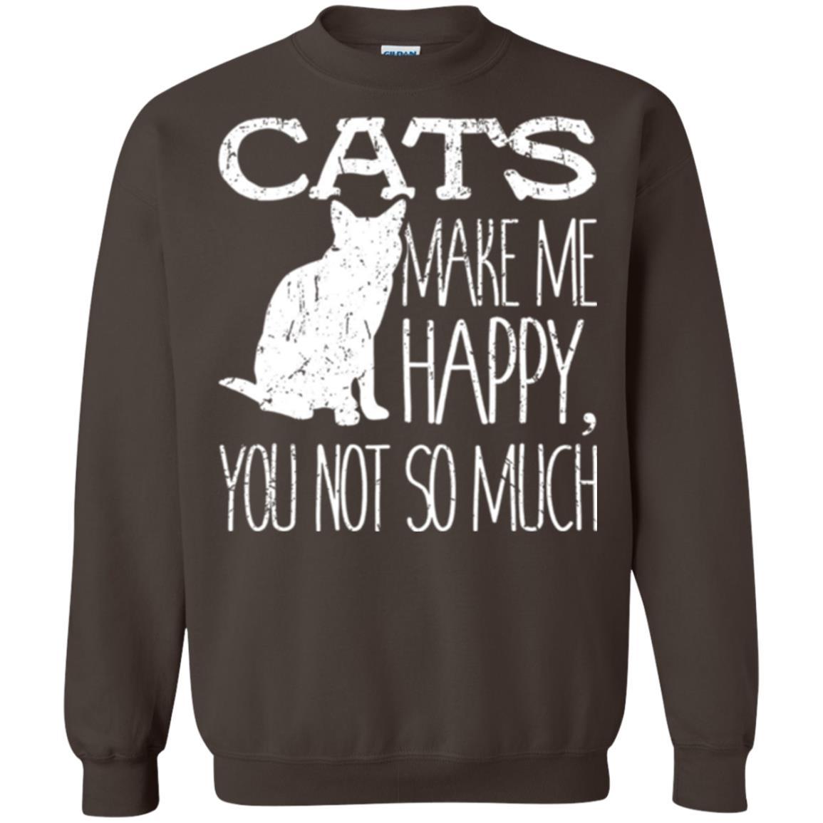 Cat Lover T-shirt Cats Make Me Happy You Not So Much Dark Chocolate