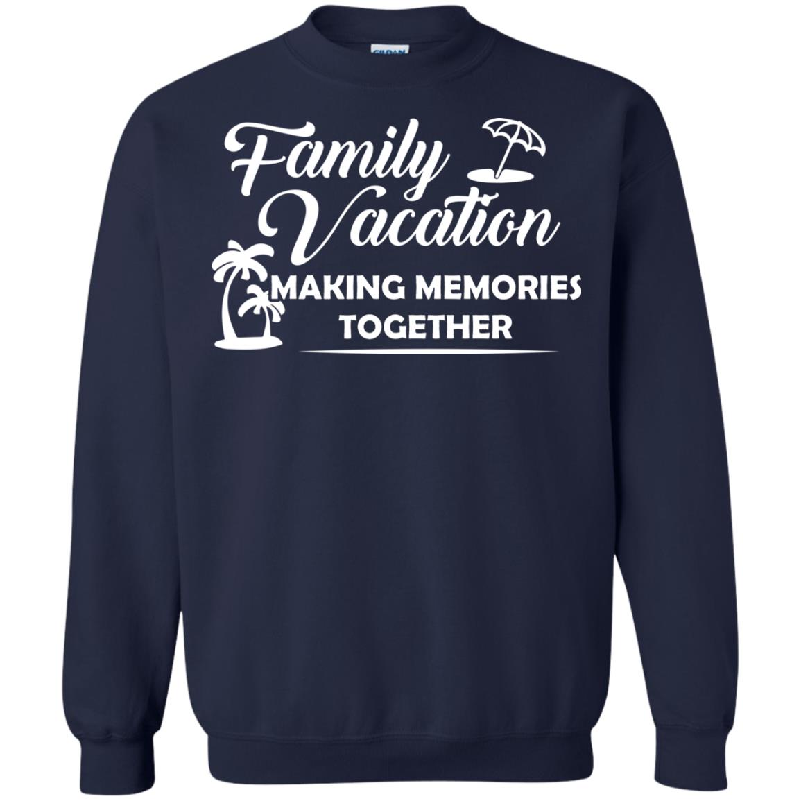 Family Vacation Making Memories Together Navy