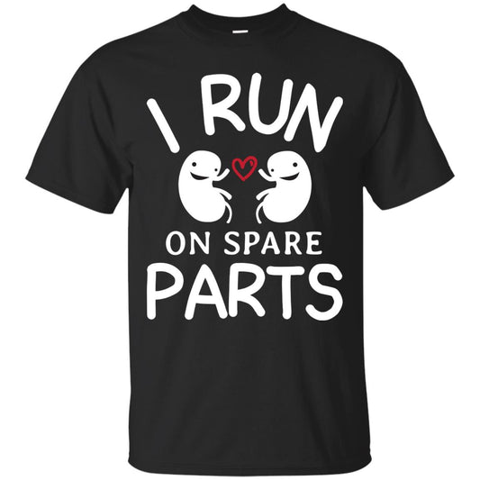 I Run On Spare Parts Kidney Donors Shirt Black