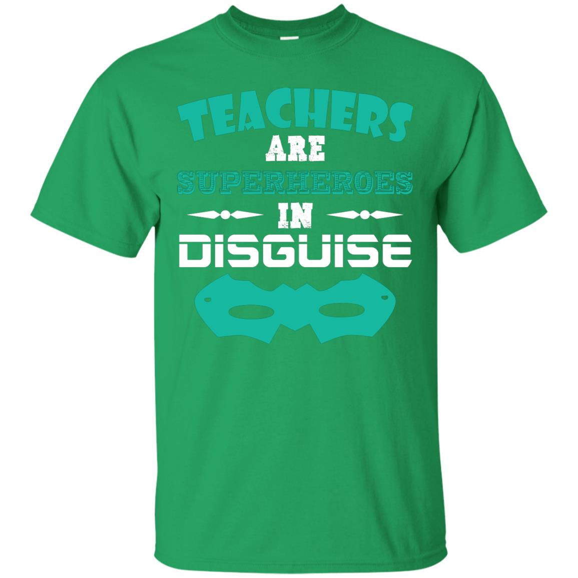 Teachers Are Superheroes In Disguise Movie Lover T-shirt Irish Green